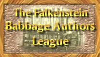 The Falkenstein Babbage Authors League