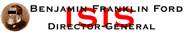 Benjamin Franklin Ford - Director General ISIS